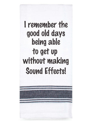 I Remember the Good Old Days...100% Cotton Tea Towel