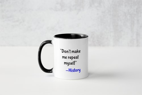 History...Mug