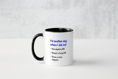 Yet Another Day...Mug